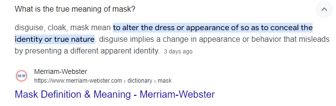 Dictionary definition of the word mask.