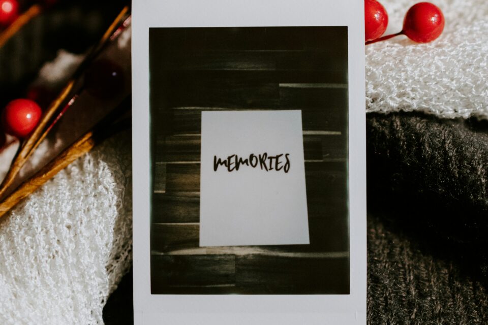 Memories … I have a few